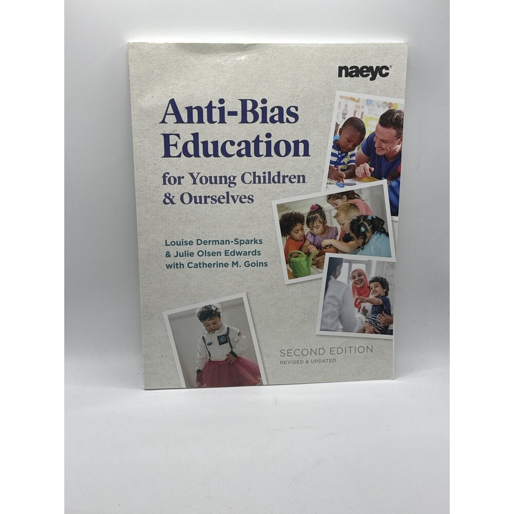 Anti-Bias Education For Young Children Derman-Sparks NAEYC Gray PB 2nd Ed Guide